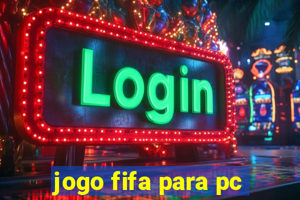 jogo fifa para pc